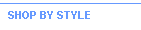 shop by style